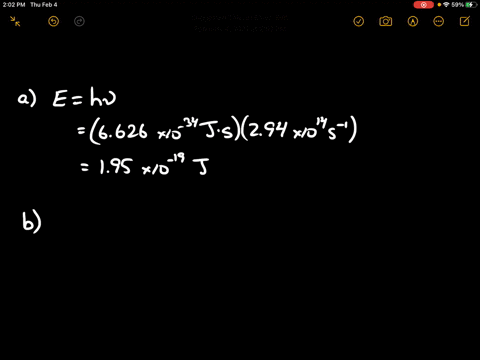 a-calculate-the-energy-of-a-photon-of-electromagnetic-radiation-whose-frequency-is-294-times-1014-ma