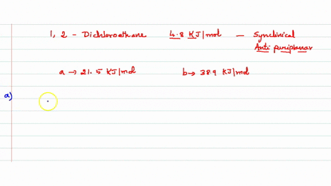 the-synclinal-conformation-of-12-dichloroethane-is-48-mathrmkj-mathrmmol-1-higher-in-energy-than-the