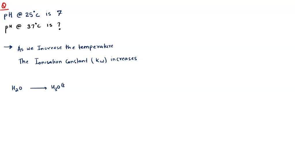 At 25^∘ C, the pH of pure water is 7 . It dissociates as H2 O(I)+H2 O(I) ↔H3 O^++OH, ΔH^0=13.7