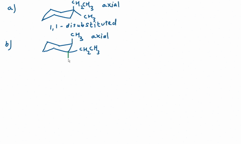 draw-a-chair-conformation-of-cyclohexane-with-one-mathrmch_3-mathrmch_2-group-and-one-mathrmch_3-gro