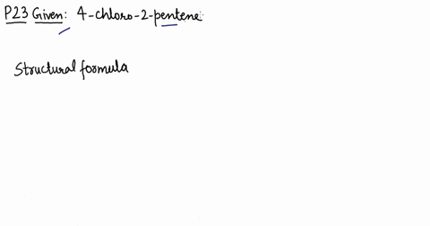 write-the-structural-formula-of-4-chloro-2-pentene