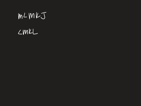 find-each-measure-diagram-cant-copy-mathrmm-angle-m-k-j