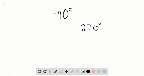 find-two-positive-angles-and-two-negative-angles-that-are-coterminal-with-each-given-angle-90circ