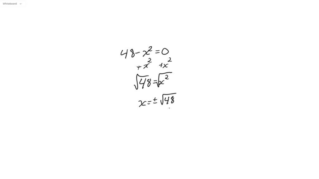 solved-solve-each-equation-using-the-square-root-property-48-x-2-0