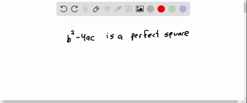 complete-each-of-the-following-statements-when-b2-4-a-c-is-a-perfect-square-the-solutions-are-number