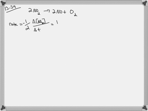 relate-the-rate-of-decomposition-of-mathrmno_2-to-the-rate-of-formation-of-mathrmo_2-for-the-followi