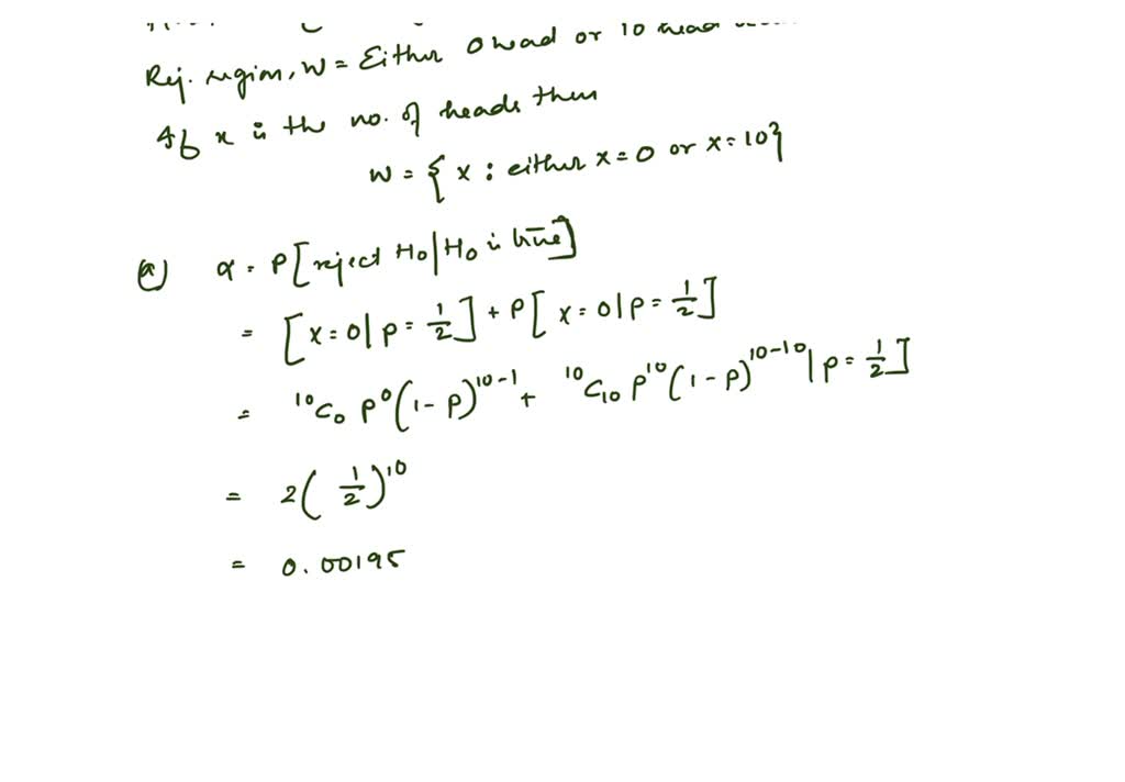 SOLVED: A coin is thrown independently 10 times to test the hypothesis ...