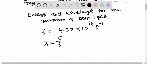 what-is-the-energy-and-wavelength-associated-with-one-quantum-of-laser-light-that-has-a-frequency--2