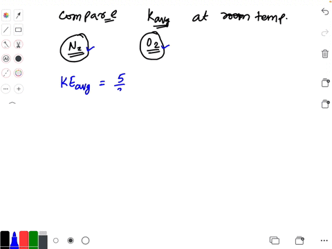 compare-the-average-kinetic-energy-at-room-temperature-of-a-nitrogen-molecule-to-that-of-an-oxygen-m