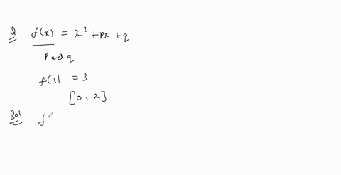 let-fxx2p-xq-find-the-values-of-p-and-q-such-that-f13-is-an-extreme-value-of-f-on-02-is-this-value-a
