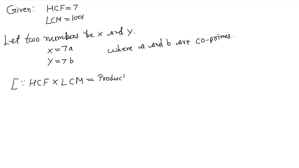 solved-the-lcm-and-the-hcf-of-two-numbers-are-1001-and-7-respectively