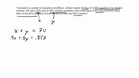 translate-to-a-system-of-equations-and-solve-jotham-needs-70-liters-of-a-50-solution-of-an-alcohol-s