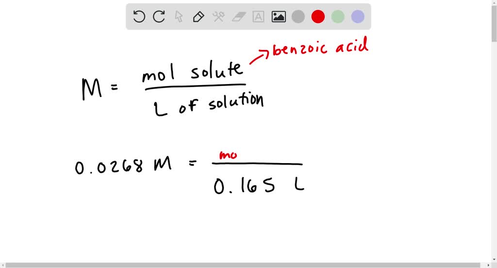 SOLVED:How would you prepare 165 mL of a 0.0268 M solution of benzoic ...