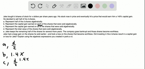 jake-bought-d-shares-of-stock-for-x-dollars-per-share-years-ago-his-stock-rose-in-price-and-eventual