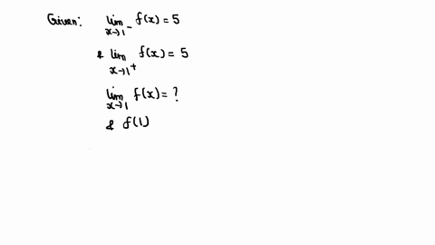 if-lim-_x-rightarrow-1-fx5-and-lim-_x-rightarrow-1-fx5-what-can-you-say-about-lim-_x-rightarrow-1-fx