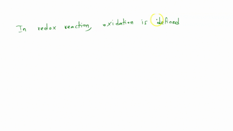 in-a-redox-reaction-oxidation-is-defined-as-the-a-gain-of-electrons-by-an-atom-b-loss-of-mass-of-an