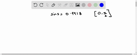 find-the-approximate-value-of-s-to-four-decimal-places-in-the-interval-left0-fracpi2right-that-mak-9