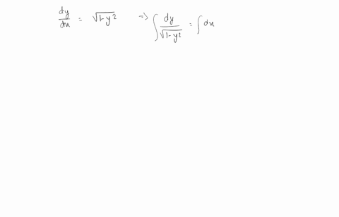 by-separation-of-variables-solve-the-differential-equation-d-y-d-xsqrt1-y2-to-obtain-solution-contai