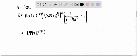 what-is-the-kinetic-energy-of-a-proton-moving-at-a-0100c-b-0500-c-c-0900-c-how-much-work-must-be-don