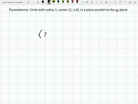 find-a-parametrization-of-the-curve-the-circle-of-radius-1-with-center-2-14-in-a-plane-parallel-to-t