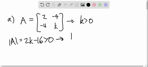 find-the-values-of-k-that-make-each-of-the-following-matrices-positive-definite-a-aleftbeginarrayrr2