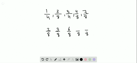 write-the-fractions-in-order-from-least-to-greatest-frac14-frac38-frac34-frac48-frac78