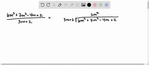 ⏩SOLVED:Perform each division. See Examples 9 and 10 . (6 m^3+7… | Numerade
