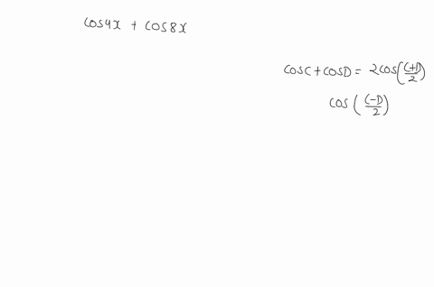write-each-expression-as-a-product-of-trigonometric-functions-cos-4-xcos-8-x-3