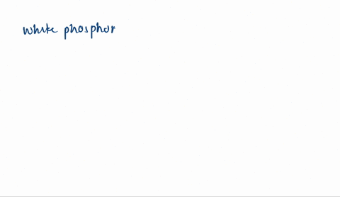 give-chemical-equations-for-the-reaction-of-white-phosphorus-in-an-excess-of-air-and-for-the-reactio