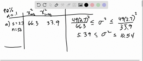 given-the-following-values-of-barx-s-and-n-form-a-90-confidence-interval-for-sigma2-a-barx21-s27-n50