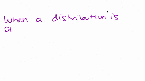multiple-choice-if-a-distribution-is-skewed-to-the-right-with-no-outliers-a-mean-median-b-mean-appro