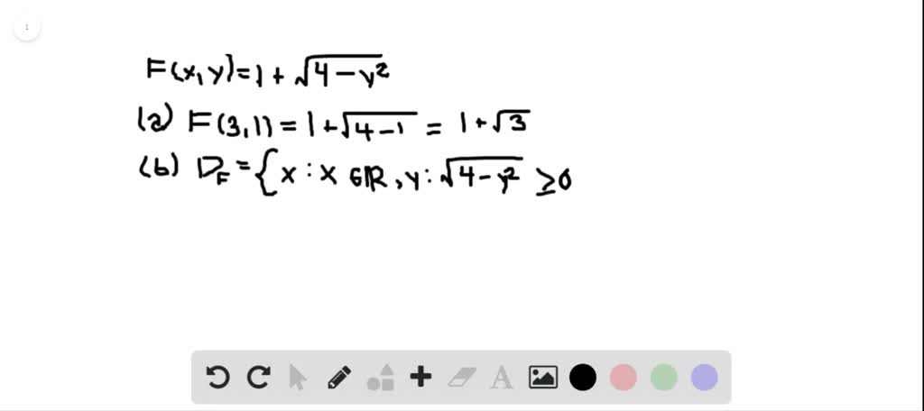 Solved Let F X Y 1 Sqrt 4 Y 2 Begin Array L Text A Evaluate F 3 1 Text Text B Find And Sketch The Domain Of F Text C Find The