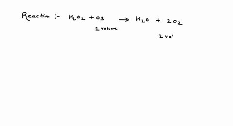 ozone-reacts-with-mathrmh_2-mathrmo_2-to-give-oxygen-one-volume-of-ozone-gives-a-one-volume-of-oxyge