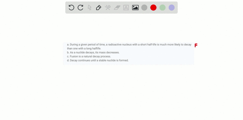 how-many-of-the-following-statements-regarding-the-decay-of-radioactive-nuclides-are-true-a-during-a
