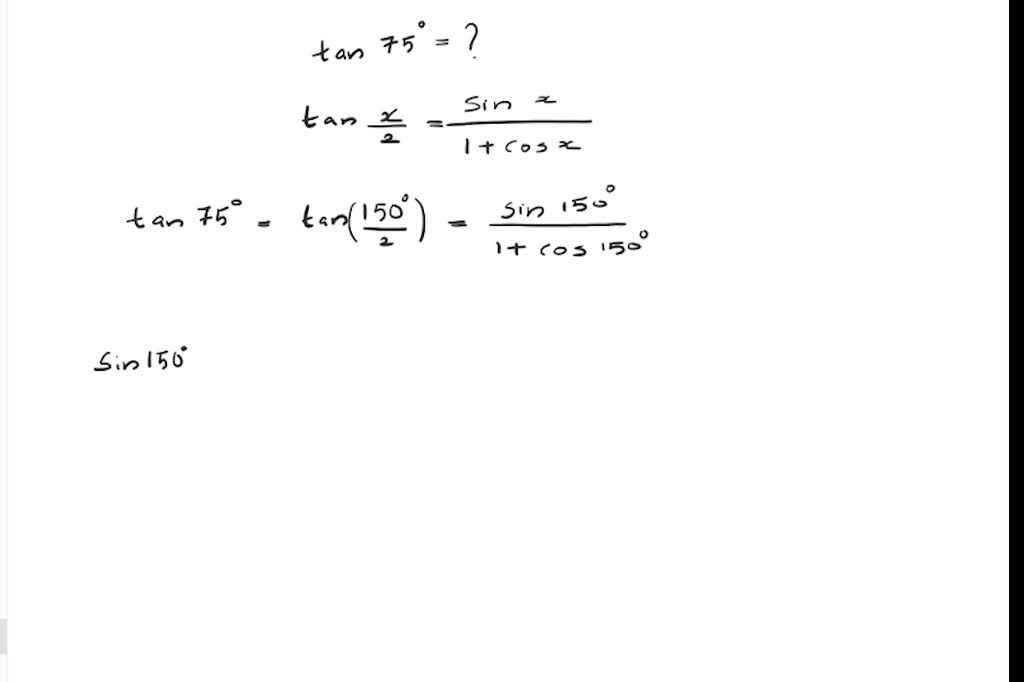 solved-use-the-half-angle-identities-to-evaluate-exactly-tan75