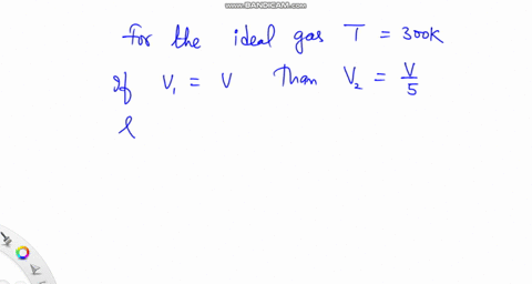 an-ideal-gas-at-300-mathrmk-is-compressed-isothermally-to-one-fifth-its-original-volume-determine-th