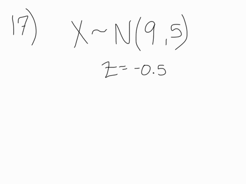 suppose-x-sim-n95-what-value-of-x-has-a-z-score-of-05