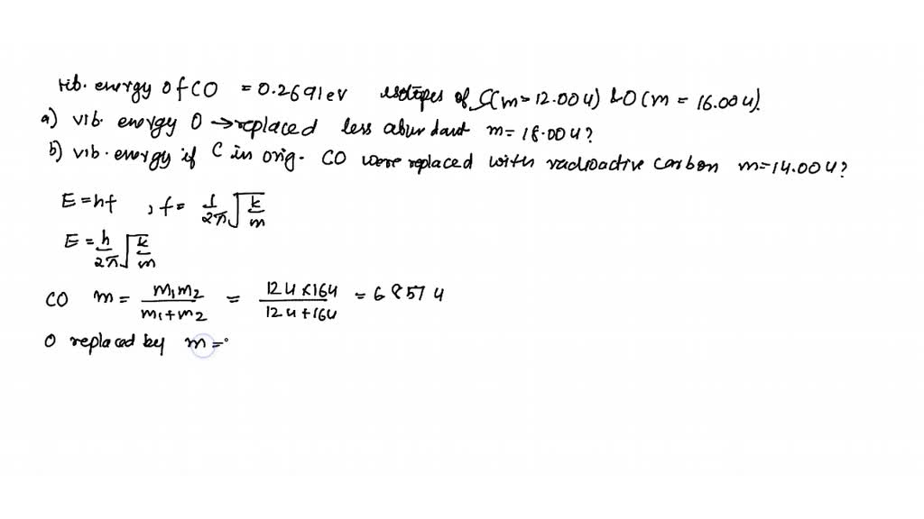 The vibrational energy of CO is 0.2691 eV when the constituents of the