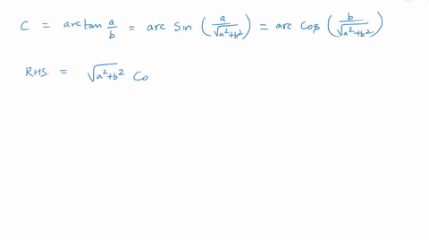 SOLVED:Verify that a sinx+b cosx=k cos(x-α), where k=√(a^2+b^2) and ...