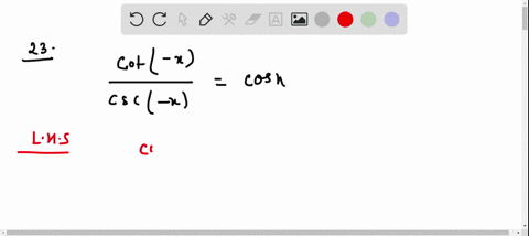 verify-the-identity-by-transforming-the-lefthand-side-into-the-right-hand-side-fraccot-xcsc-xcos-x