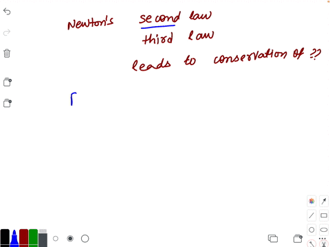 newtons-second-and-third-laws-of-motion-lead-to-the-conservation-of-a-linear-momentum-b-angular-mome