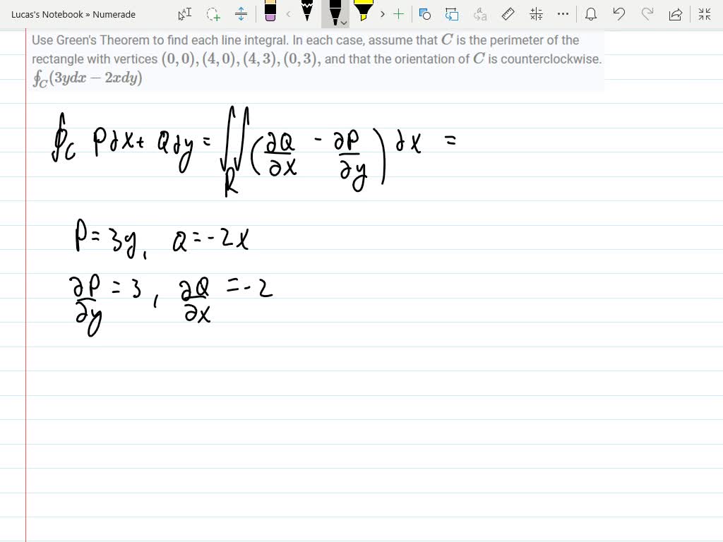 Solvedline Integrals Use Greens Theorem To Evaluate The Following Line Integrals Assume All 8757