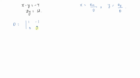 solve-system-using-cramers-rule-x-y-4-2-y12