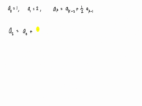 write-the-first-five-terms-of-the-sequence-defined-recursively-a_01-quad-a_12-quad-a_ka_k-2frac12-a_