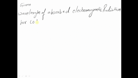 the-wavelength-of-absorbed-electromagnetic-radiation-for-mathrmcobr_42-is-34-times-10-6-mathrmm-wi-3