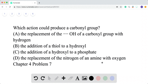 Solved Which Action Could Produce A Carbonyl Group A The Replacement Of The Mathrm Oh Of A Carboxyl Group With Hydrogen B The Addition Of A Thiol To A Hydroxyl C The Addition Of
