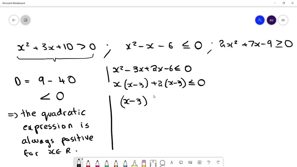 solved-the-set-of-values-of-x-satisfying-the-inequalities-x-2-3-x-10-0