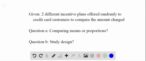 credit-cards-and-incentives-a-bank-wants-to-know-which-of-two-incentive-plans-will-most-increase-the