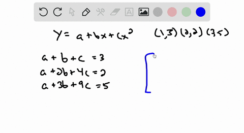 find-a-b-and-c-so-that-the-graph-of-the-parabola-with-equation-yab-xc-x2-passes-through-the-points-1