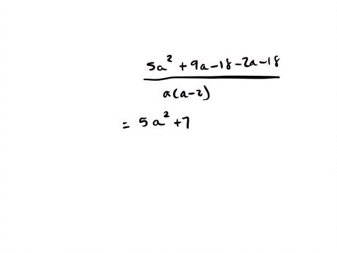 perform-the-indicated-operations-frac5-aa-2frac9a-frac2-a18a2-2-a